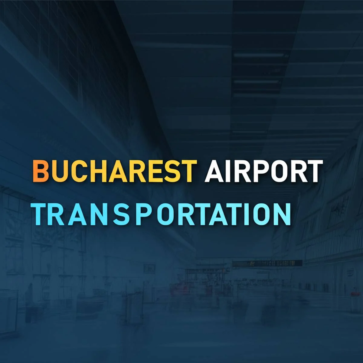 حمل و نقل فرودگاه بخارست Bucharest Airport TRansportation