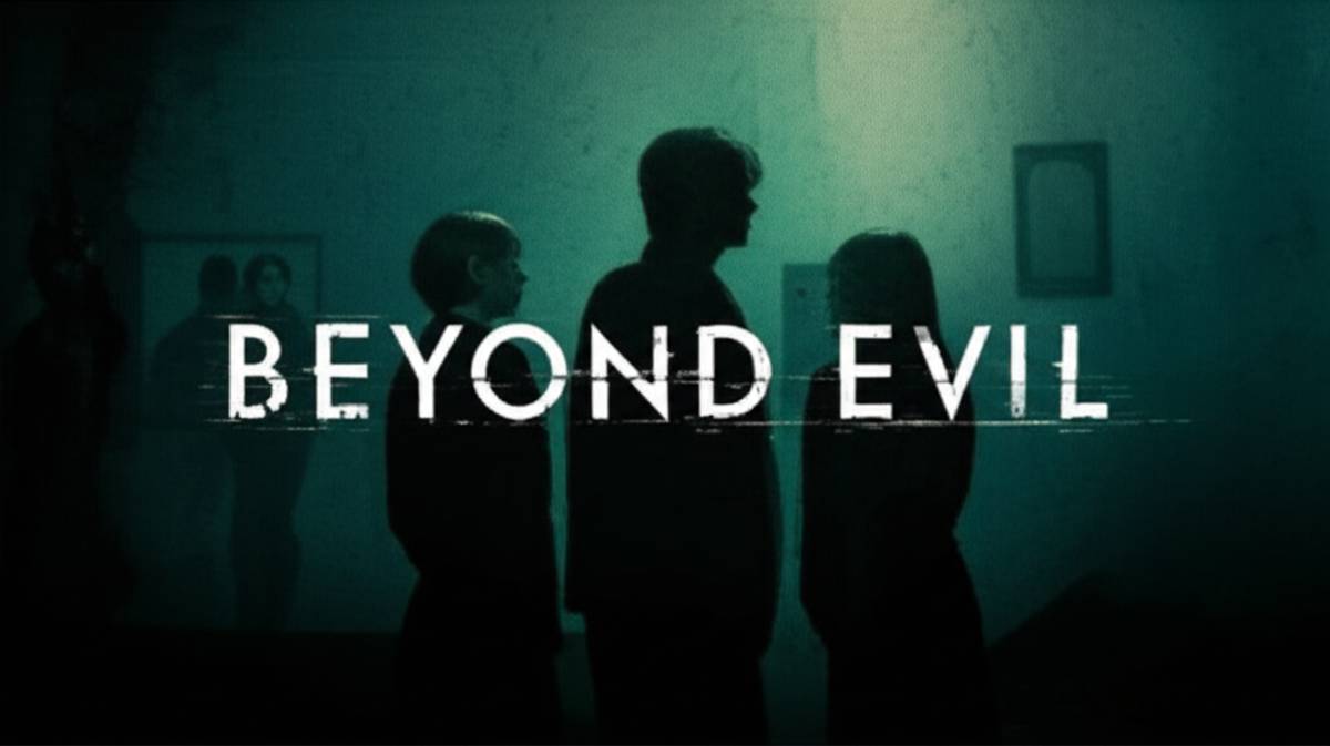 معرفی کامل سریال فراتر از شیطان (Beyond Evil) | نقد و بررسی